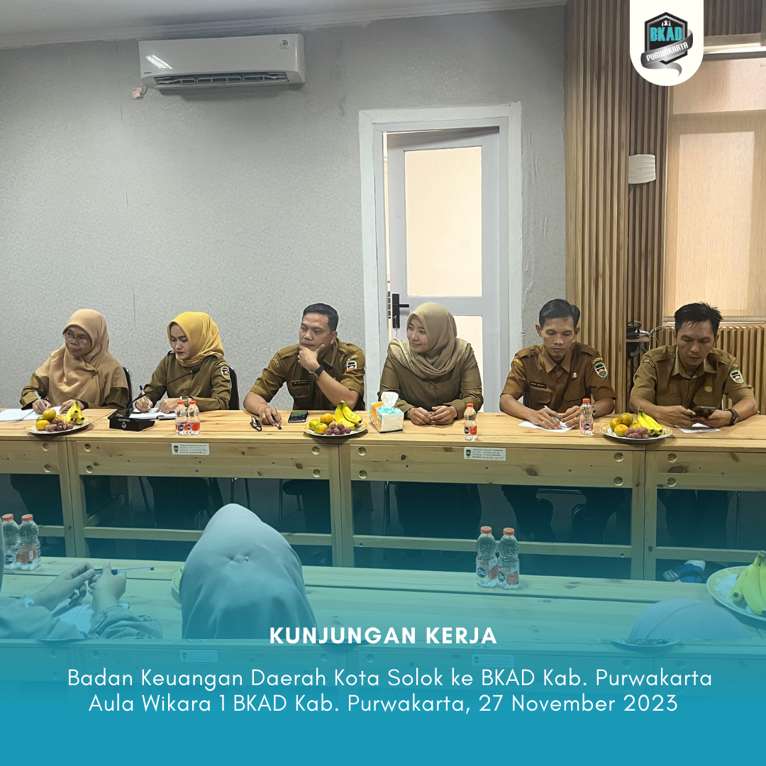 Kunjungan Kerja Badan Keuangan Daerah Kota Solok ke BKAD Kabupaten Purwakarta