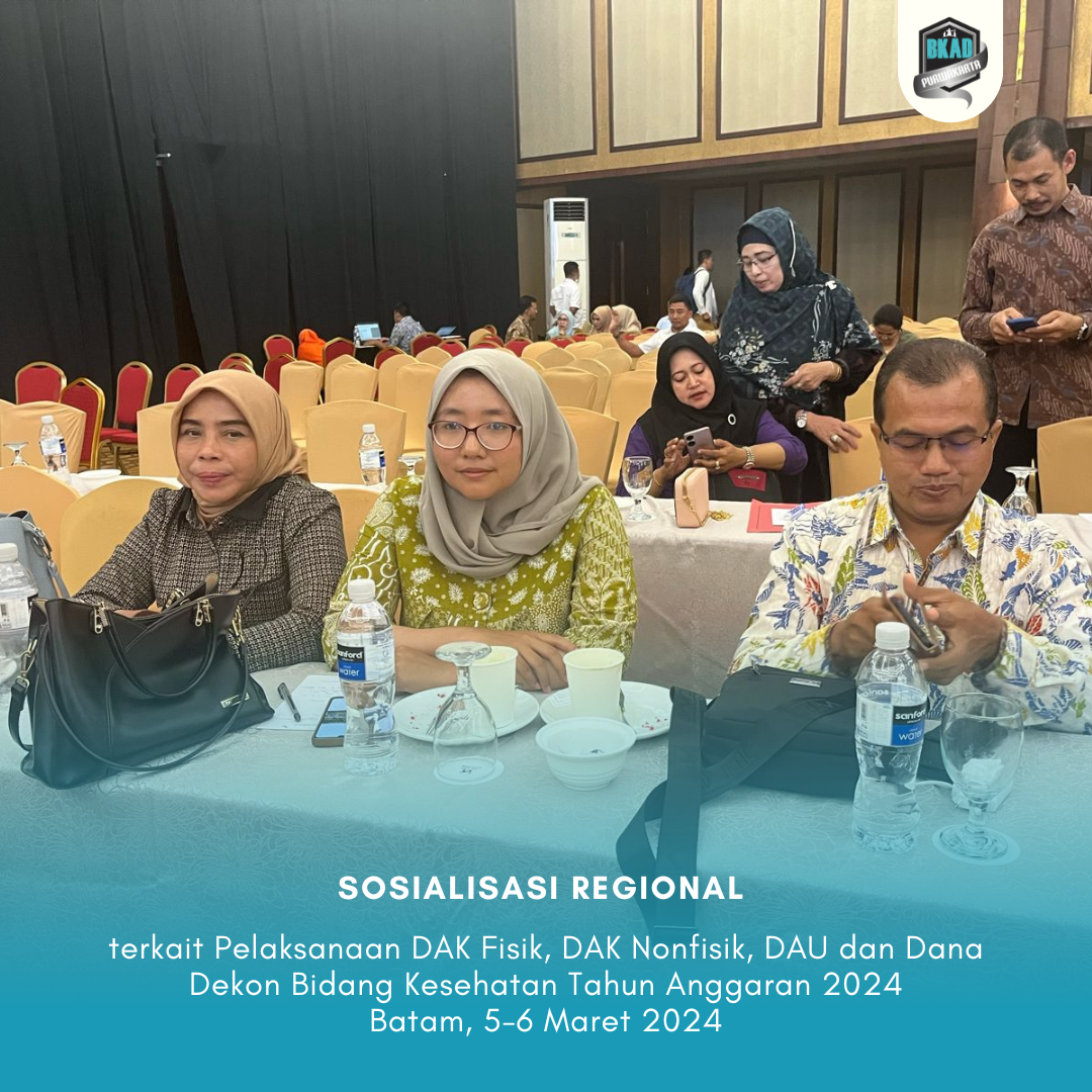Undangan Sosialisasi Regional Barat terkait Pelaksanaan DAK Fisik, DAK Nonfisik, DAU dan Dana Dekon Bidang Kesehatan Tahun Anggaran 2024