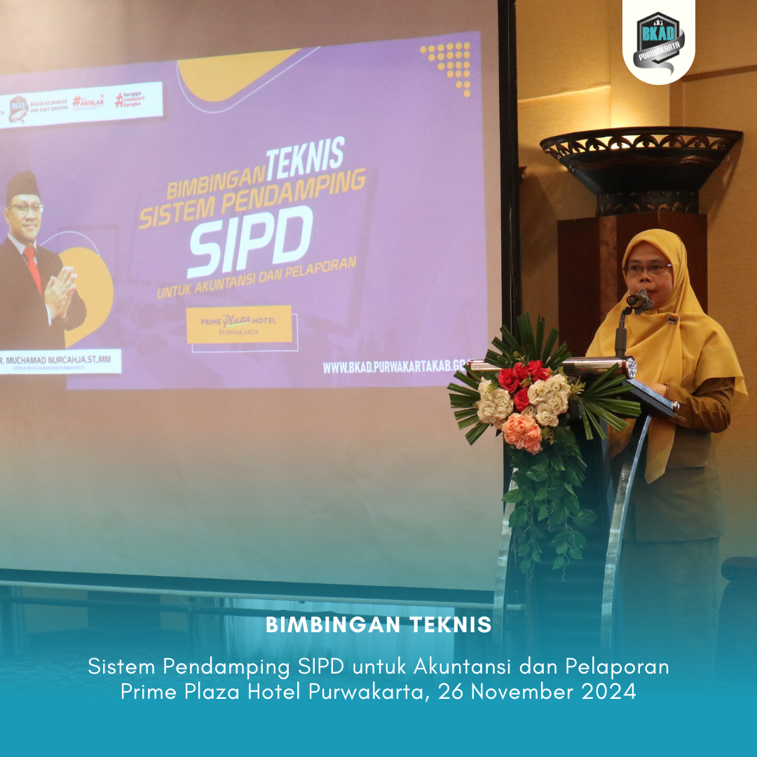 Bimbingan Teknis (Bimtek) Sistem Pendamping SIPD untuk Akuntansi dan Pelaporan