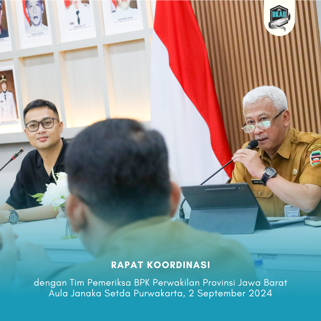 Rapat Koordinasi dengan Tim Pemeriksa BPK Perwakilan Provinsi Jawa Barat
