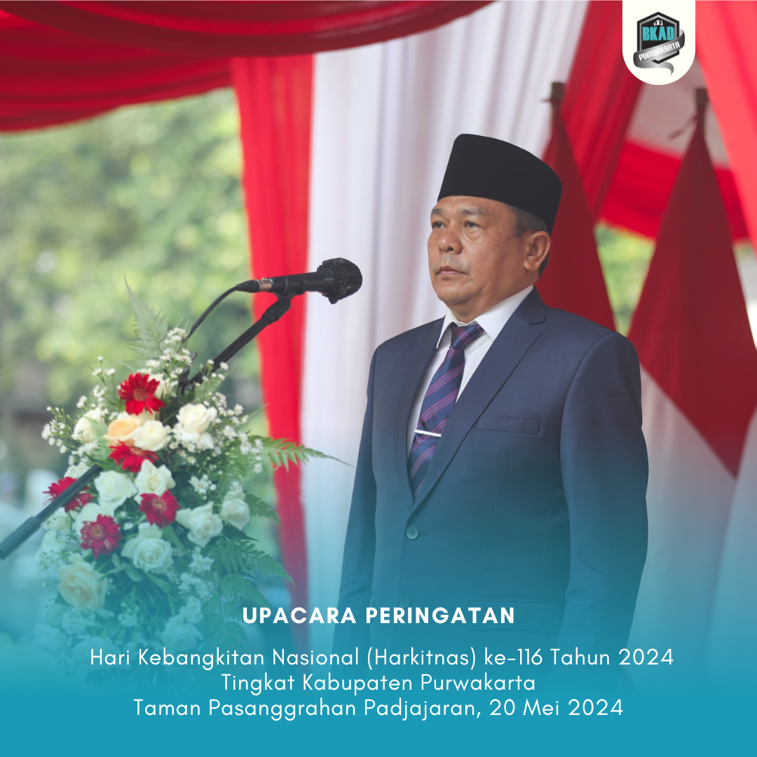Upacara Peringatan Hari Kebangkitan Nasional (Harkitnas) ke-116 Tahun 2024 Tingkat Kabupaten Purwakarta