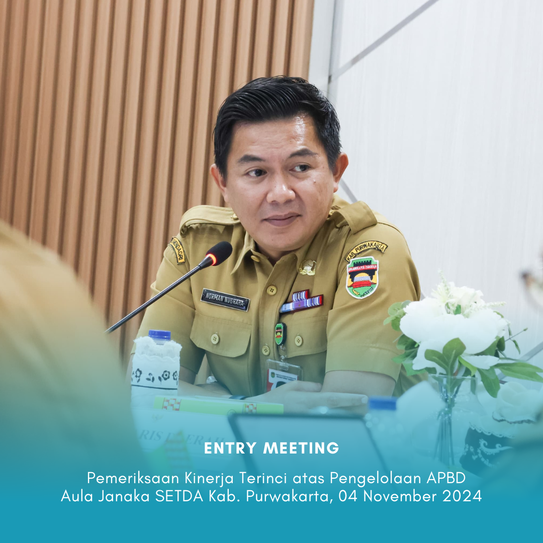Entry Meeting Pemeriksaan Kinerja Terinci atas Pengelolaan APBD