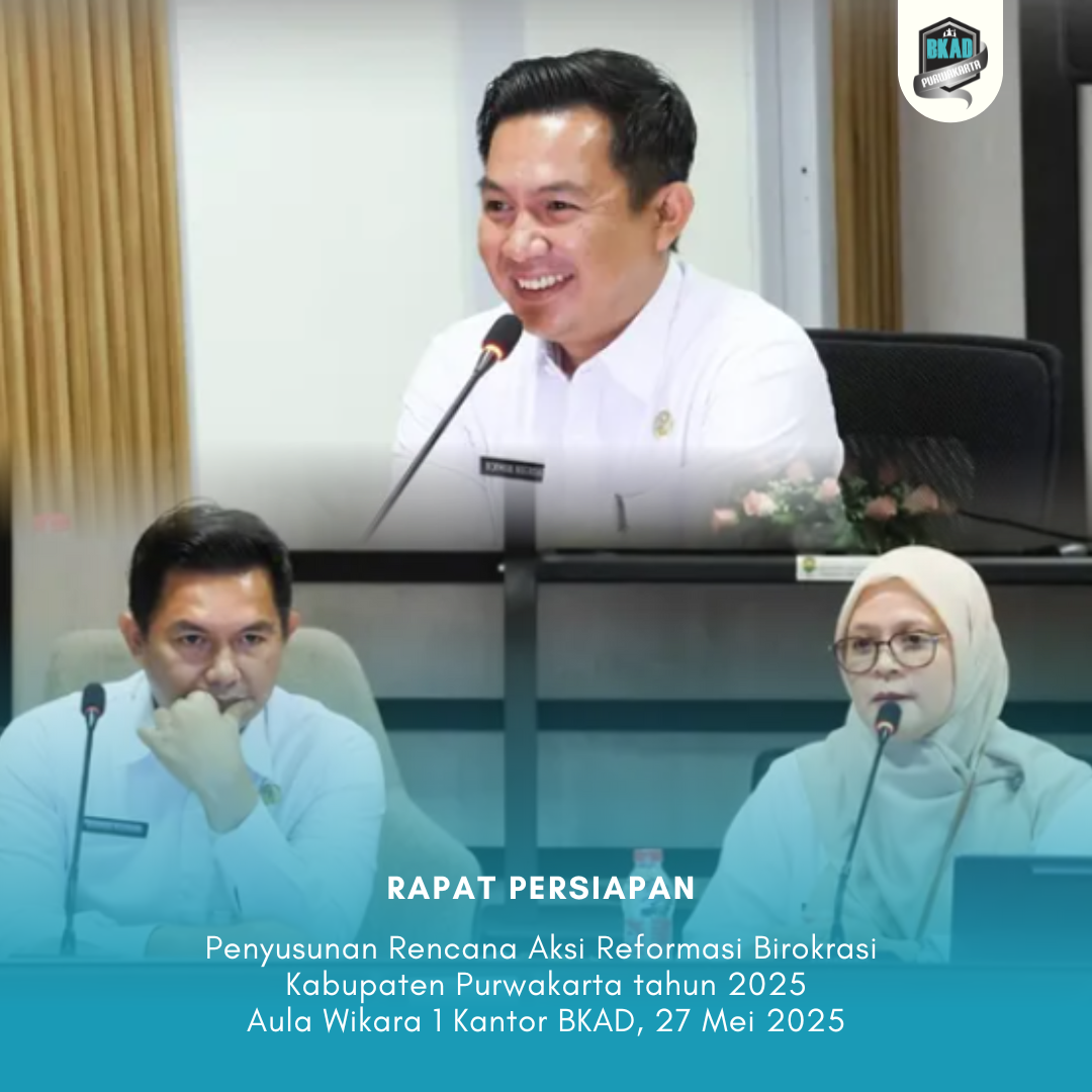Rapat Persiapan Penyusunan Rencana Aksi Reformasi Birokrasi Kabupaten Purwakarta tahun 2025