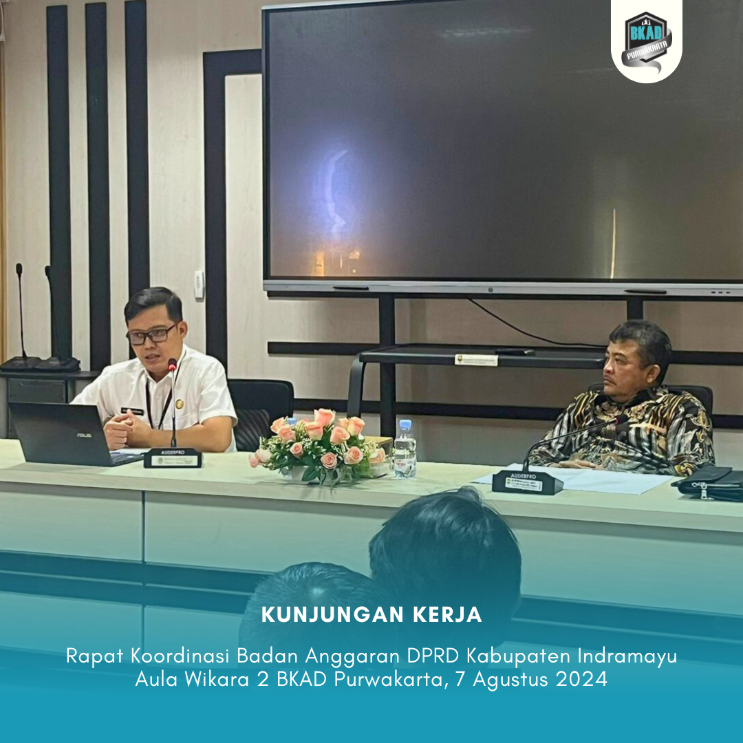 Kunjungan Kerja Badan Anggaran DPRD Kabupaten Indramayu