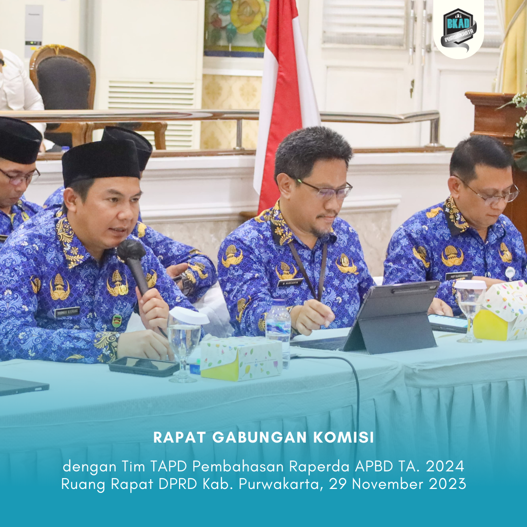 Rapat Badan Anggaran DPRD Kabupaten Purwakarta terkait Pembahasan Raperda tentang RAPBD Kabupaten Purwakarta Tahun Anggaran 2024