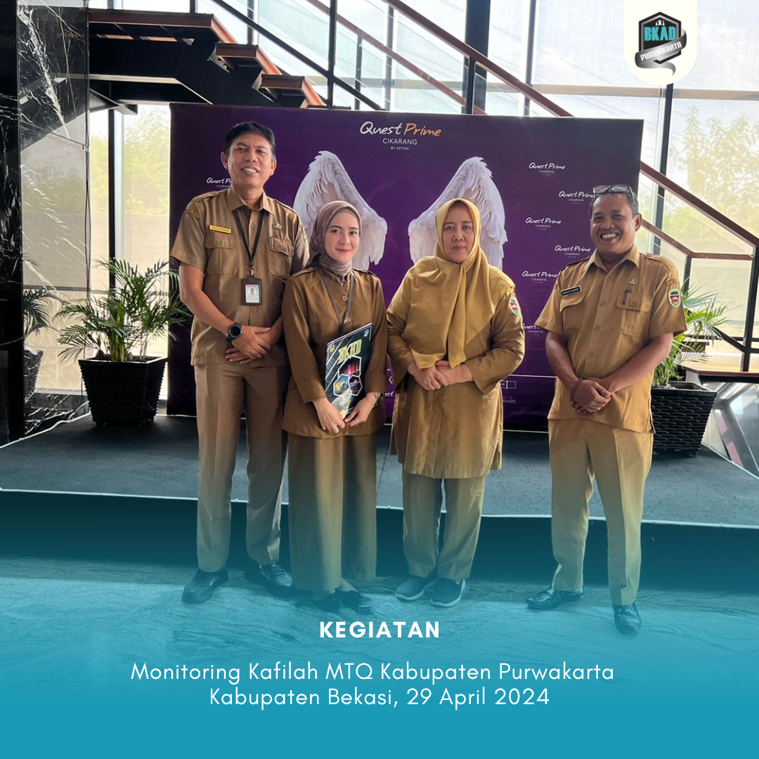 Monitoring Kafilah MTQ Kabupaten Purwakarta