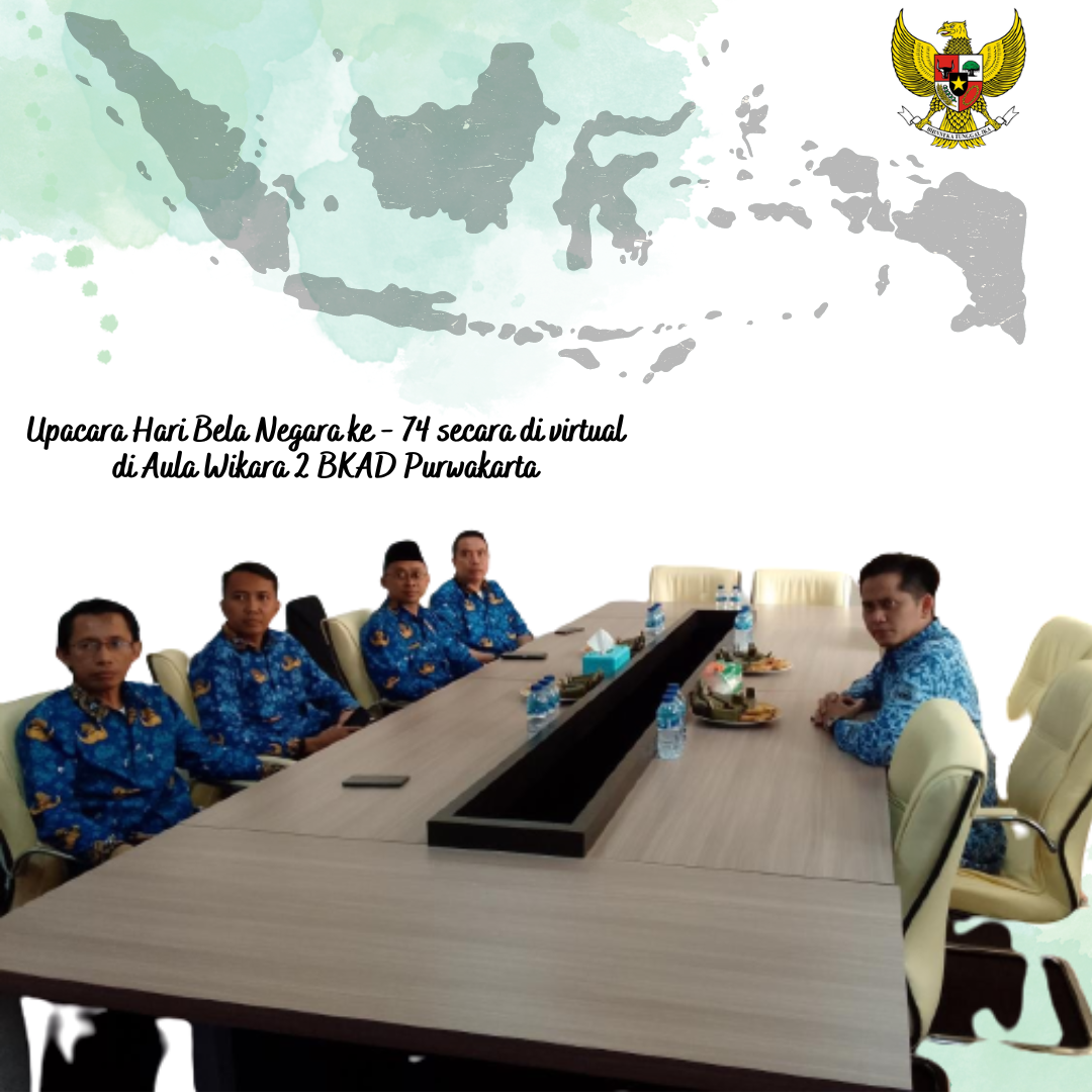 Upacara Hari Bela Negara ke - 74 secara di virtual di Aula Wikara 2 BKAD Purwakarta