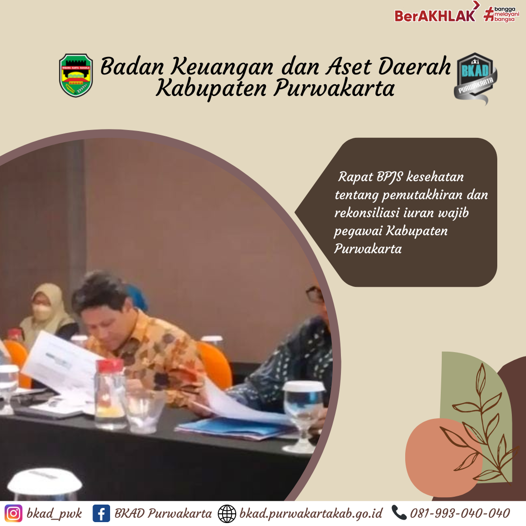 Rapat BPJS Kesehatan tentang Pemutakhiran dan Rekonsiliasi Iuran Wajib Pegawai Kabupaten Purwakarta