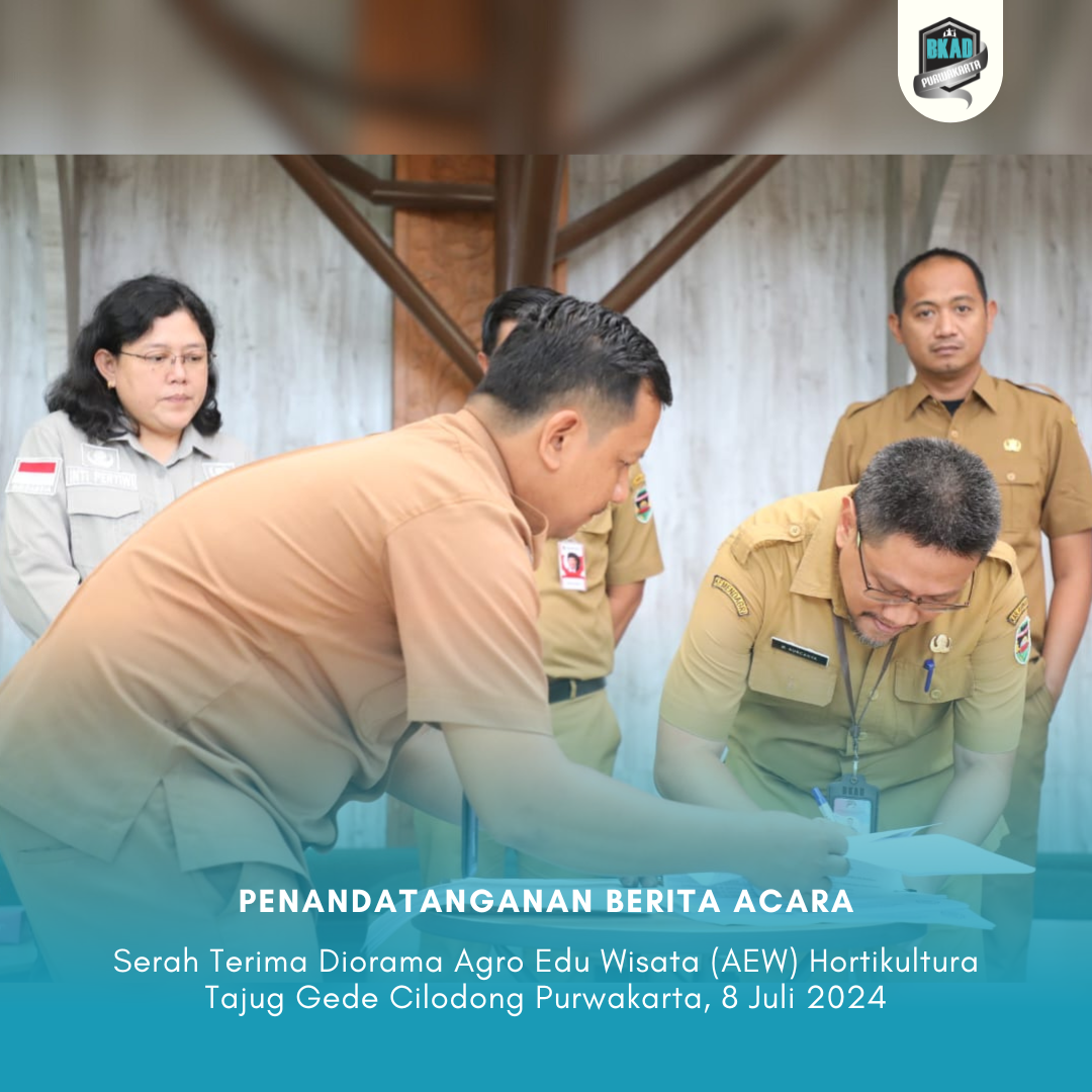 Penandatanganan Berita Acara Serah Terima Diorama Agro Edu Wisata (AEW) Hortikultura