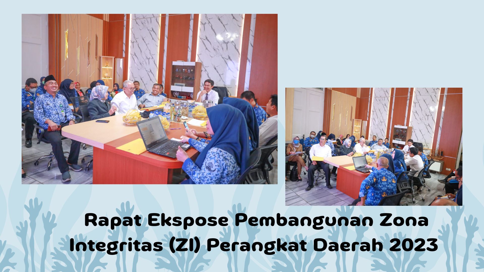 Rapat Ekspose Pembangunan Zona Integritas (ZI) Perangkat Daerah 2023